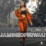 Jamshedpurwali (feat. D-King, Subhdeep & Akash Dew)