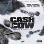 Cash COW (feat. Alpo Quan) [Explicit]