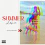 Summer Love (Explicit)