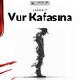 Vur Kafasına (Explicit)