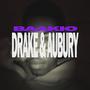Drake & Aubrey (feat. TallyRBM) [Explicit]
