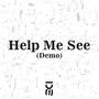 Help Me See (Demo Version)