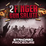 2 Finger Gun Salute (Explicit)