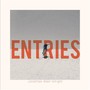 Entries