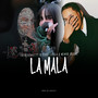 La Mala