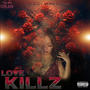 Love Killz (feat. Mona D. Luna)