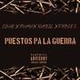 Puestos Pa la Guerra (feat. CINAY, Ojos Bellos & DobleL) [Explicit]