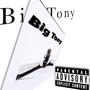 Big Tony (Explicit)