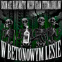 W Betonowym Lesie (Explicit)