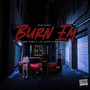 BURN EM (Explicit)