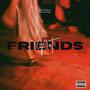 Not Friends (Explicit)