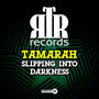 Slipping into Darkness