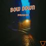Bow Down (Explicit)