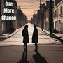 One More Chance (feat. Unfortunate)