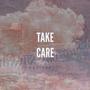 Take Care (feat. Tali Burton)