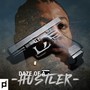 Daze Of A Hustler (Explicit)