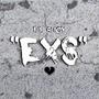 Exs (PART ONE) (feat. Vital $ignz) [Explicit]