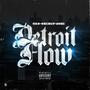 Detroit Flow (Explicit)