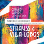 Strauss and Villa-Lobos