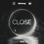 Close (feat. TommyTheKing) [Explicit]