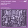 Schein, J.H.: Choral Music (Israelsbrunnlein)