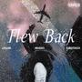 Flew Back (feat. Nemises & Subotouch) [Explicit]