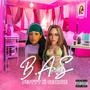 B.A.S (feat. Genique) [Explicit]