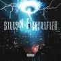 Silicon Electrified (Explicit)