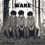 Wake (Explicit)