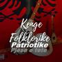 Keng folklorike patriotike pjesa e tete