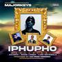 Iphupho (feat. Gxarha, Madd-Locco & Liro Sotomela) [Explicit]