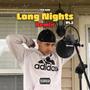 Long Nights Pt. 2 (feat. NoLackin Nika) [Remix] [Explicit]