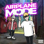 Airplane mode (feat. The Boy) [Explicit]