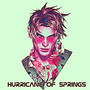 Hurricane Of Springs