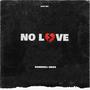 No Love (Explicit)