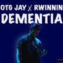 DEMENTIA (feat. RWINNIN) [Explicit]