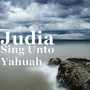 Sing Unto Yahuah