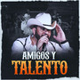 Amigos Y Talento (Explicit)