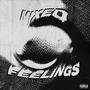 mixed feelings (Explicit)