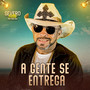 A Gente Se Entrega (Explicit)