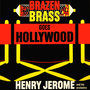 Brazen Brass Goes Hollywood
