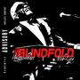 Blindfold (feat. MobLyfe) [Explicit]