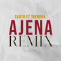 Ajena (Remix)