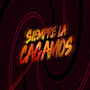 SIEMPRE LA CAGAMOS (Explicit)