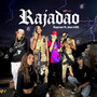 Rajadão (Explicit)