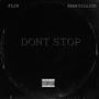 DONT STOP (feat. SEAN DILLION) [Explicit]