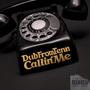 Callin' Me (Explicit)