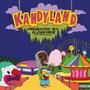 KANDYLAND (Explicit)