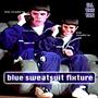 Blue Sweatsuit Fixture (Maxi Single)