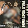 TOLD THAT BISH (feat. GHOST & KING DR3DO) [Explicit]